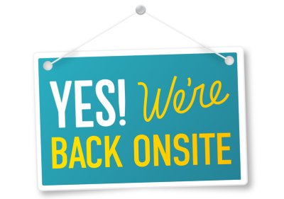 Yes! We're Back Onsite Signage